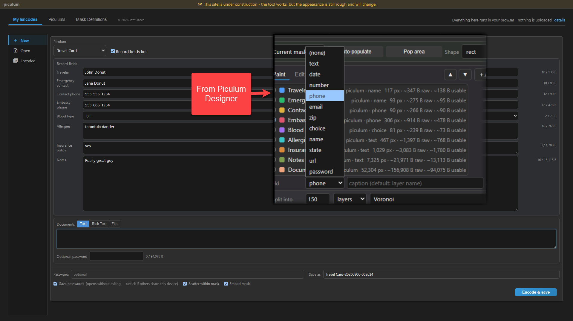 The workbench encode panel showing the Travel Card starter template as a form: Traveler, Emergency contact, Contact phone, Embassy phone, Blood type as a dropdown, Allergies, Insurance policy, and Notes, each with its byte count against the field's capacity. An inset from the designer shows the same layers with the Field type list open on phone, and an annotation reads From Piculum Designer.