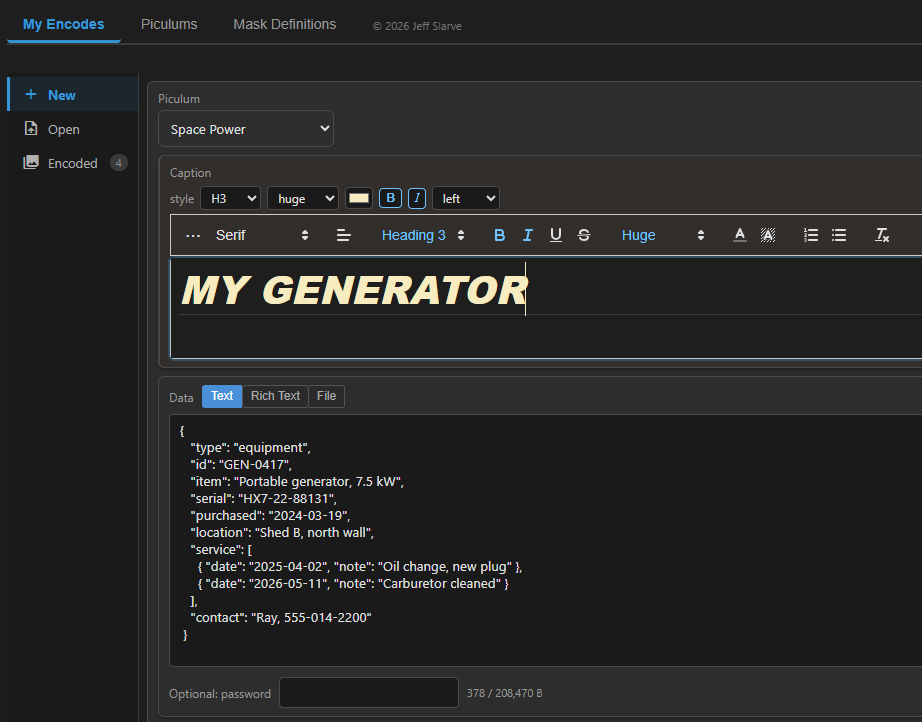 The workbench encode panel with Space Power, another of the starter templates that come with the workbench. The Caption layer holds the words My Generator in a rich-text box. The Data layer, on its Text tab, holds a small JSON document describing a portable generator: type, id, item, serial, purchase date, location, two service entries, and a contact. The counter under it reads 378 of 208,470 bytes.